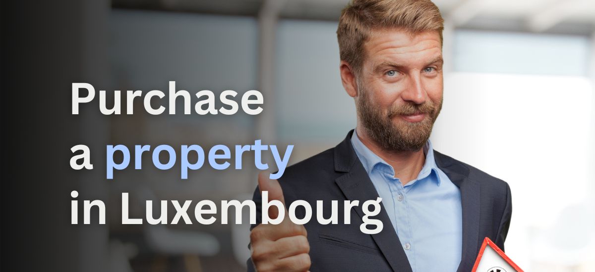 Purchase a Property in Luxembourg